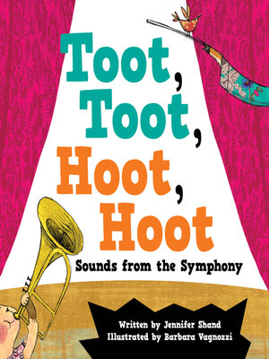 cover image of Toot, Toot, Hoot, Hoot Sounds from the Symphony